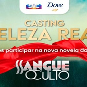 SANGUE OCULTO: SIC e Dove procuram novo talento